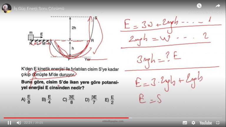 Mekanik Enerji Korunumu Soru Çözümü – Video – 11. Sınıf Fizik